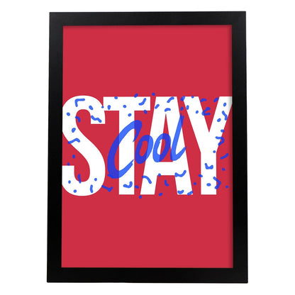 Lámina Cool. Pósters con diseño de rótulo y mensajes motivacionales para el día a día.-Artwork-Nacnic-A4-Marco Negro-Nacnic Estudio SL