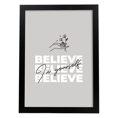 Lámina Cree en tí. Pósters con mensajes positivos sobre el amor propio.-Artwork-Nacnic-A4-Marco Negro-Nacnic Estudio SL