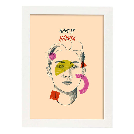 Lámina Haz que ocurra. Pósters con mensaje. Bocetos de bustos minimalistas y coloridos.-Artwork-Nacnic-A4-Marco Blanco-Nacnic Estudio SL