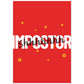 Lámina Impostor. Pósters con diseño de rótulo y mensajes motivacionales para el día a día.-Artwork-Nacnic-A4-Sin marco-Nacnic Estudio SL