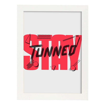 Lámina Permanece atento. Pósters con diseño de rótulo y mensajes motivacionales para el día a día.-Artwork-Nacnic-A4-Marco Blanco-Nacnic Estudio SL