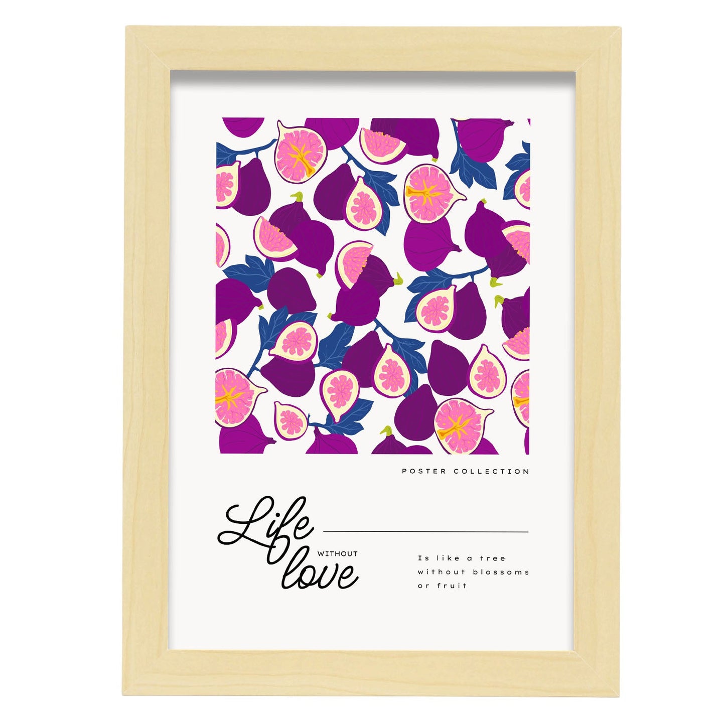 Life without Love Figs-Artwork-Nacnic-A4-Marco Madera clara-Nacnic Estudio SL