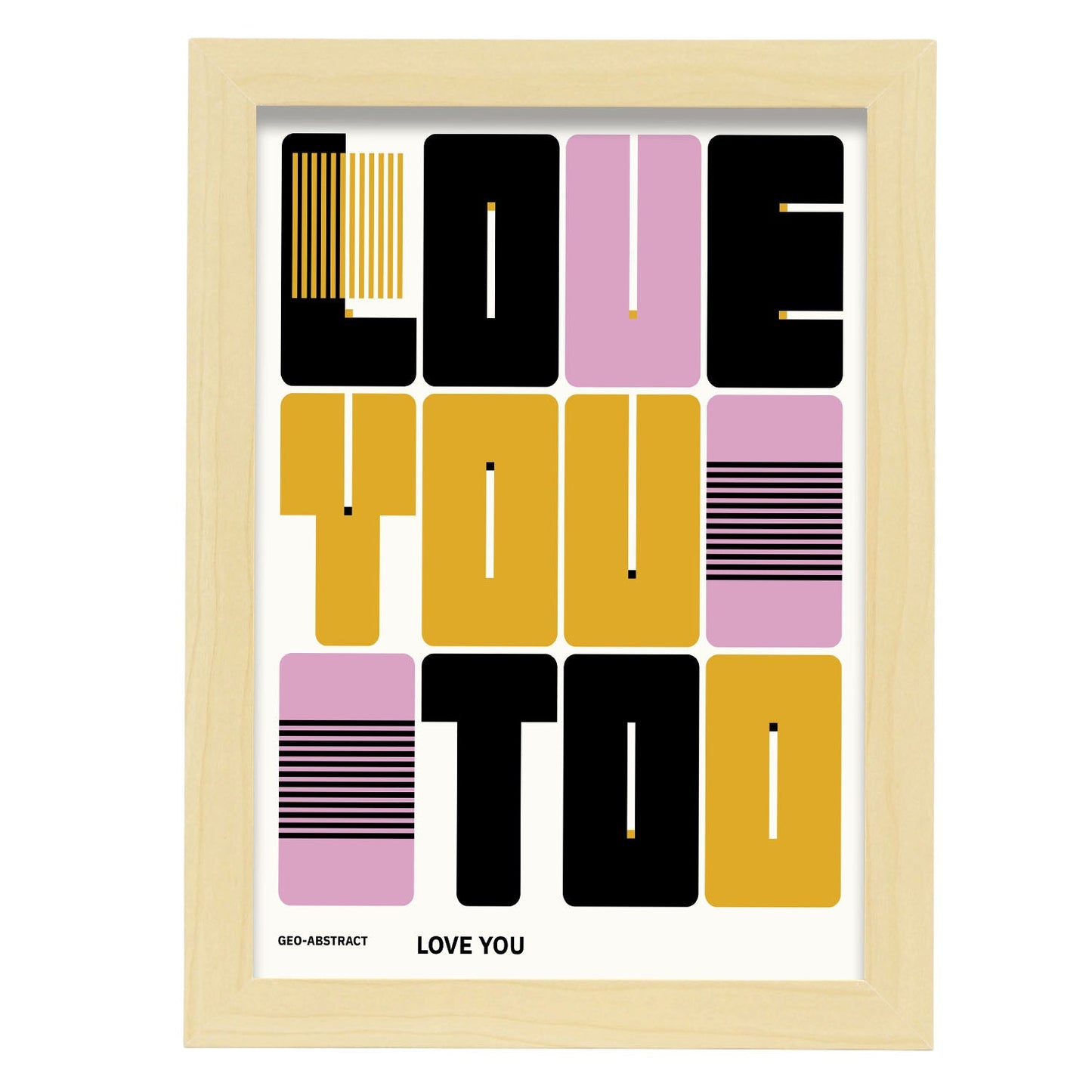 Love you too-Artwork-Nacnic-A4-Marco Madera clara-Nacnic Estudio SL