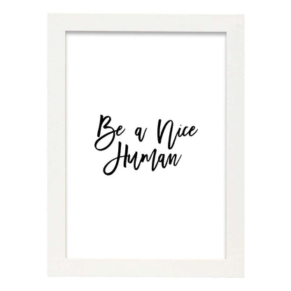Poster con frase inspiracional. Lámina de decoración 'Buen humano' con frases motivadoras y llenas de energia.-Artwork-Nacnic-A4-Marco Blanco-Nacnic Estudio SL