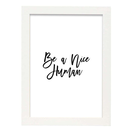 Poster con frase inspiracional. Lámina de decoración 'Buen humano' con frases motivadoras y llenas de energia.-Artwork-Nacnic-A4-Marco Blanco-Nacnic Estudio SL