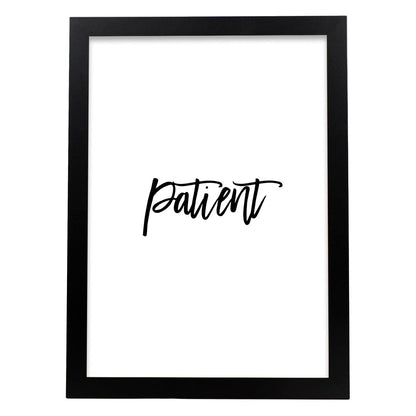 Poster con frase inspiracional. Lámina de decoración 'Paciencia (blanco y negro)' con frases motivadoras y llenas de energia.-Artwork-Nacnic-A4-Marco Negro-Nacnic Estudio SL