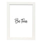 Poster con frase inspiracional. Lámina de decoración 'Se libre' con frases motivadoras y llenas de energia.-Artwork-Nacnic-A3-Marco Blanco-Nacnic Estudio SL