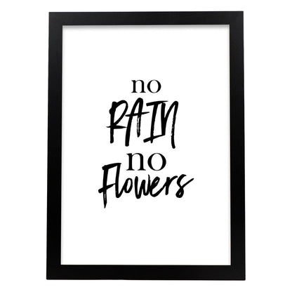 Poster con frase inspiracional. Lámina de decoración 'Sin lluvia, sin flores' con frases motivadoras y llenas de energia.-Artwork-Nacnic-A4-Marco Negro-Nacnic Estudio SL