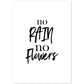 Poster con frase inspiracional. Lámina de decoración 'Sin lluvia, sin flores' con frases motivadoras y llenas de energia.-Artwork-Nacnic-A4-Sin marco-Nacnic Estudio SL