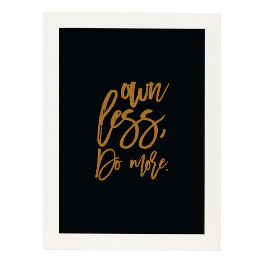 Poster con frase inspiracional. Lámina de decoración 'Ten menos' con frases motivadoras y llenas de energia.-Artwork-Nacnic-A4-Marco Blanco-Nacnic Estudio SL