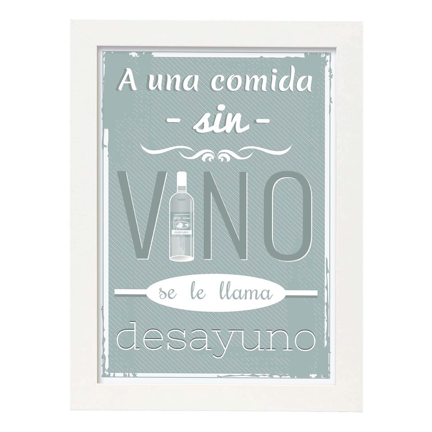 Poster con mensaje feliz. Lámina A una comida sin vino....-Artwork-Nacnic-A3-Marco Blanco-Nacnic Estudio SL