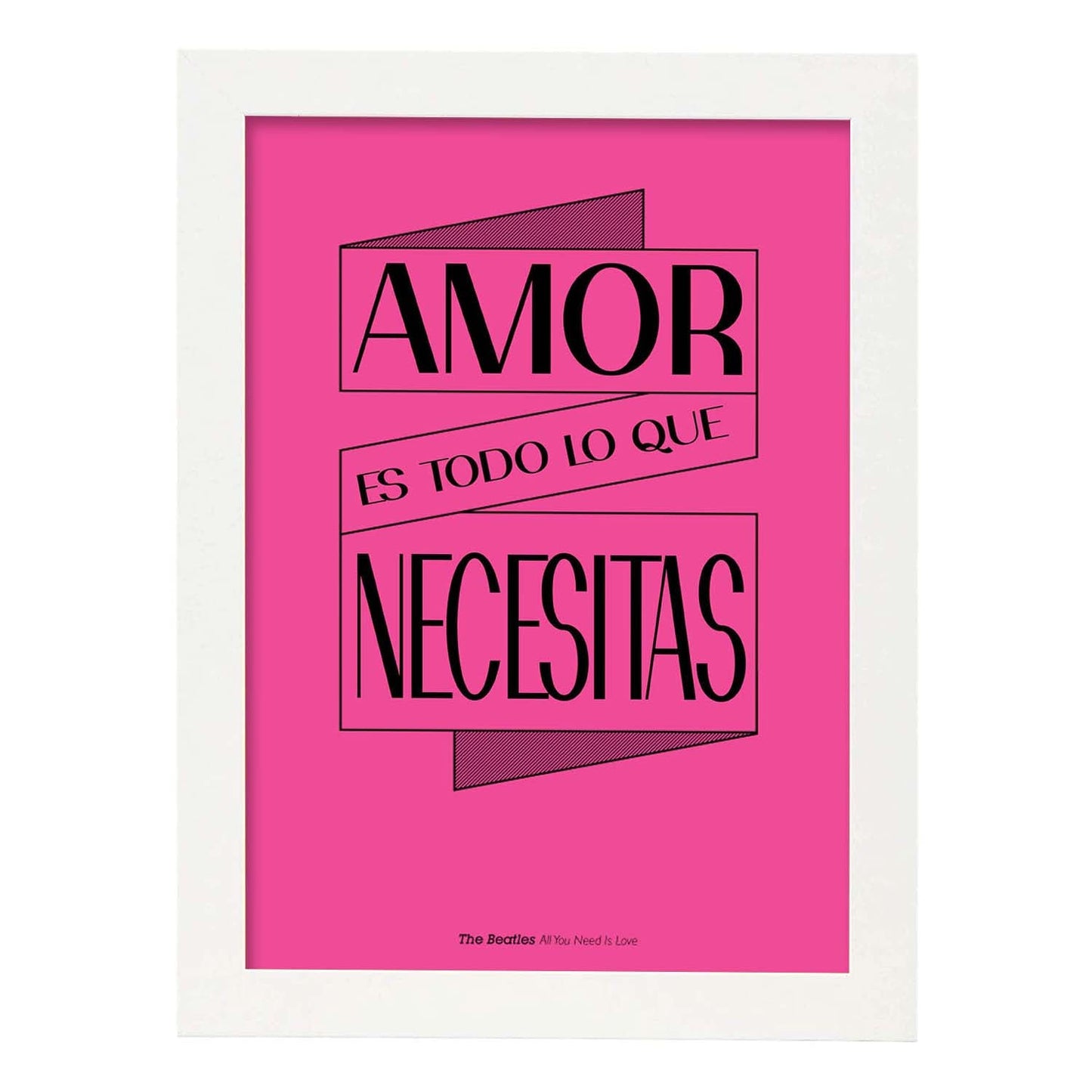 Poster con mensaje feliz. Lámina Amor es todo lo que necesitas.-Artwork-Nacnic-A3-Marco Blanco-Nacnic Estudio SL