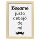 Poster con mensaje feliz. Lámina Bésame justo debajo de mi.-Artwork-Nacnic-A4-Marco Madera clara-Nacnic Estudio SL