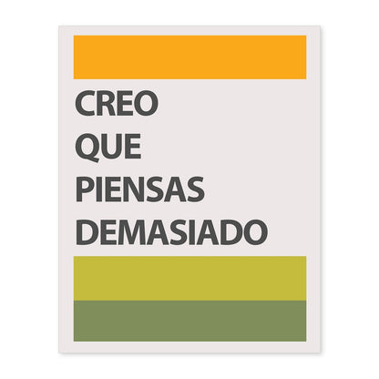 Poster con mensaje feliz. Lámina Creo que piensas demasiado.-Artwork-Nacnic-A4-Sin marco-Nacnic Estudio SL