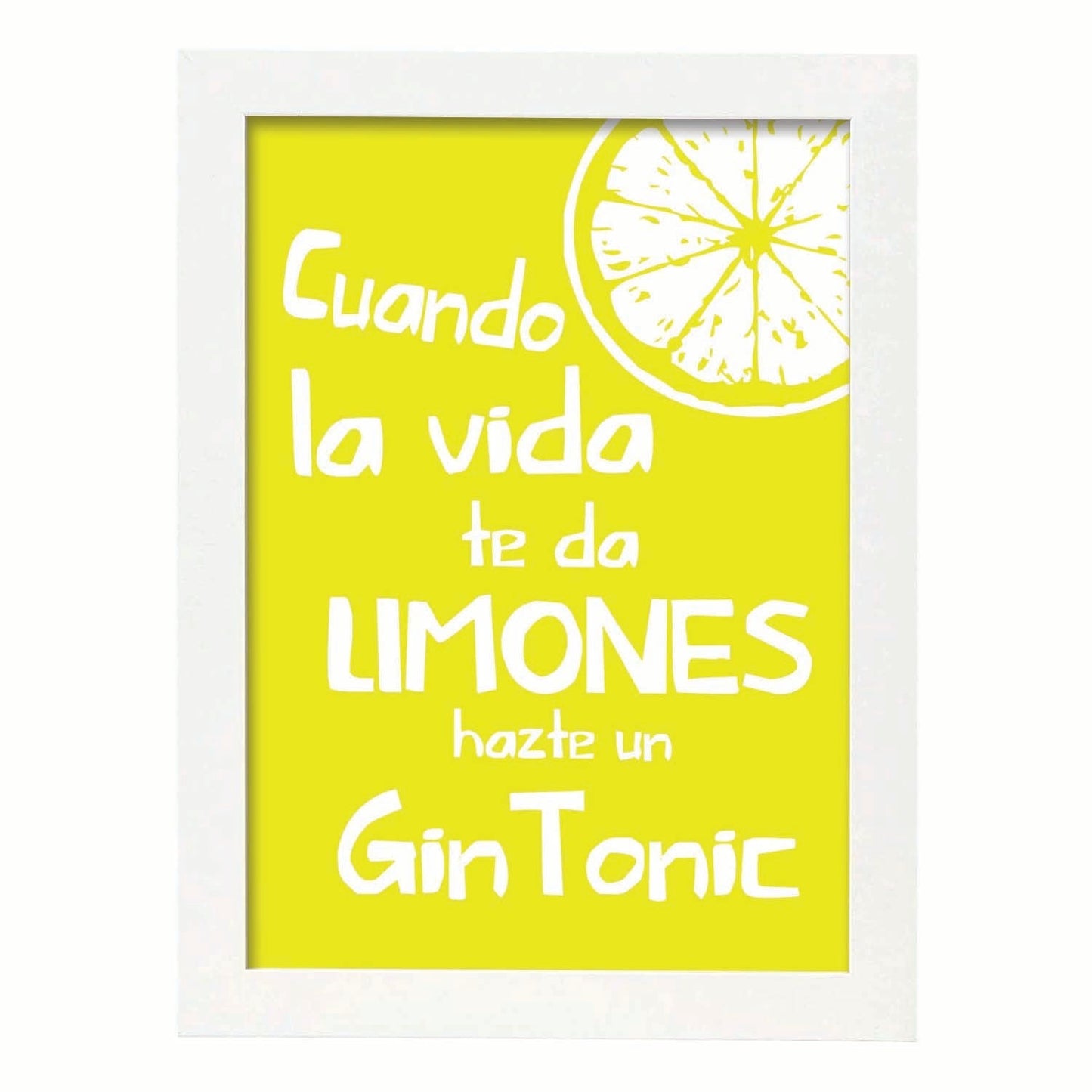 Poster con mensaje feliz. Lámina Cuando la vida te da limones.-Artwork-Nacnic-A3-Marco Blanco-Nacnic Estudio SL
