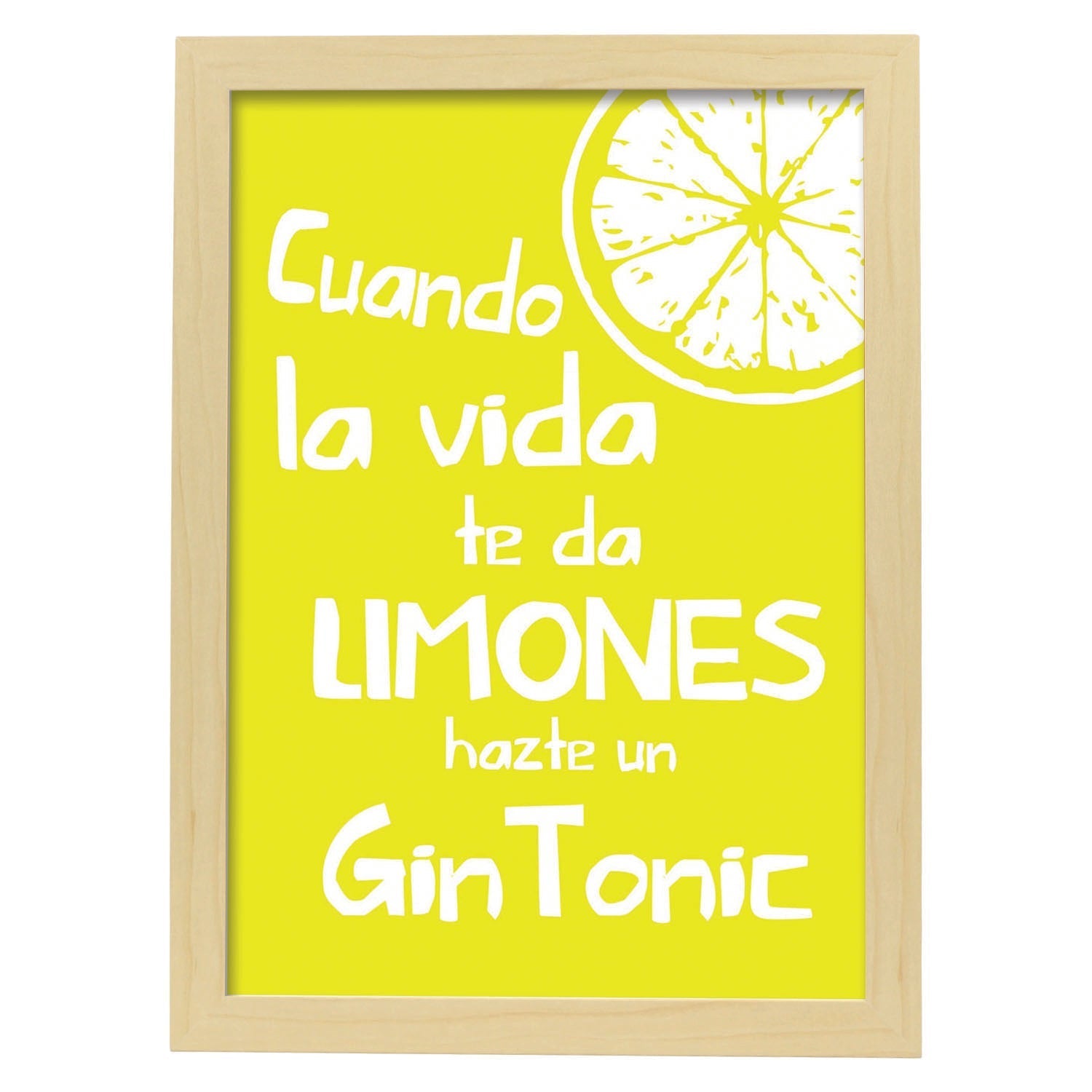 Poster con mensaje feliz. Lámina Cuando la vida te da limones.-Artwork-Nacnic-A3-Marco Madera clara-Nacnic Estudio SL