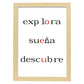 Poster con mensaje feliz. Lámina Explora sueña descubre.-Artwork-Nacnic-A4-Marco Madera clara-Nacnic Estudio SL