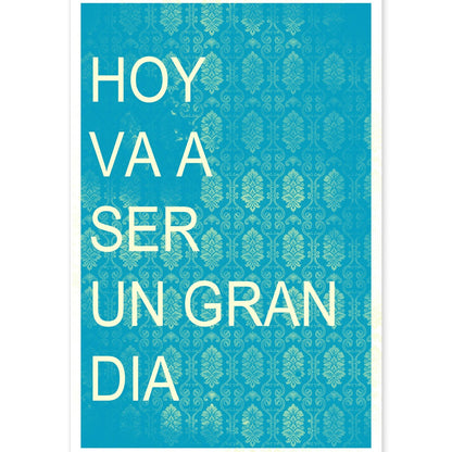 Poster con mensaje feliz. Lámina Hoy va ser un gran día.-Artwork-Nacnic-A4-Sin marco-Nacnic Estudio SL