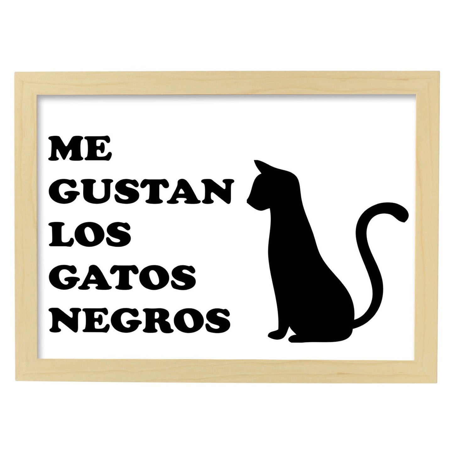Poster con mensaje feliz. Lámina Me gustan los gatos negros.-Artwork-Nacnic-A3-Marco Madera clara-Nacnic Estudio SL