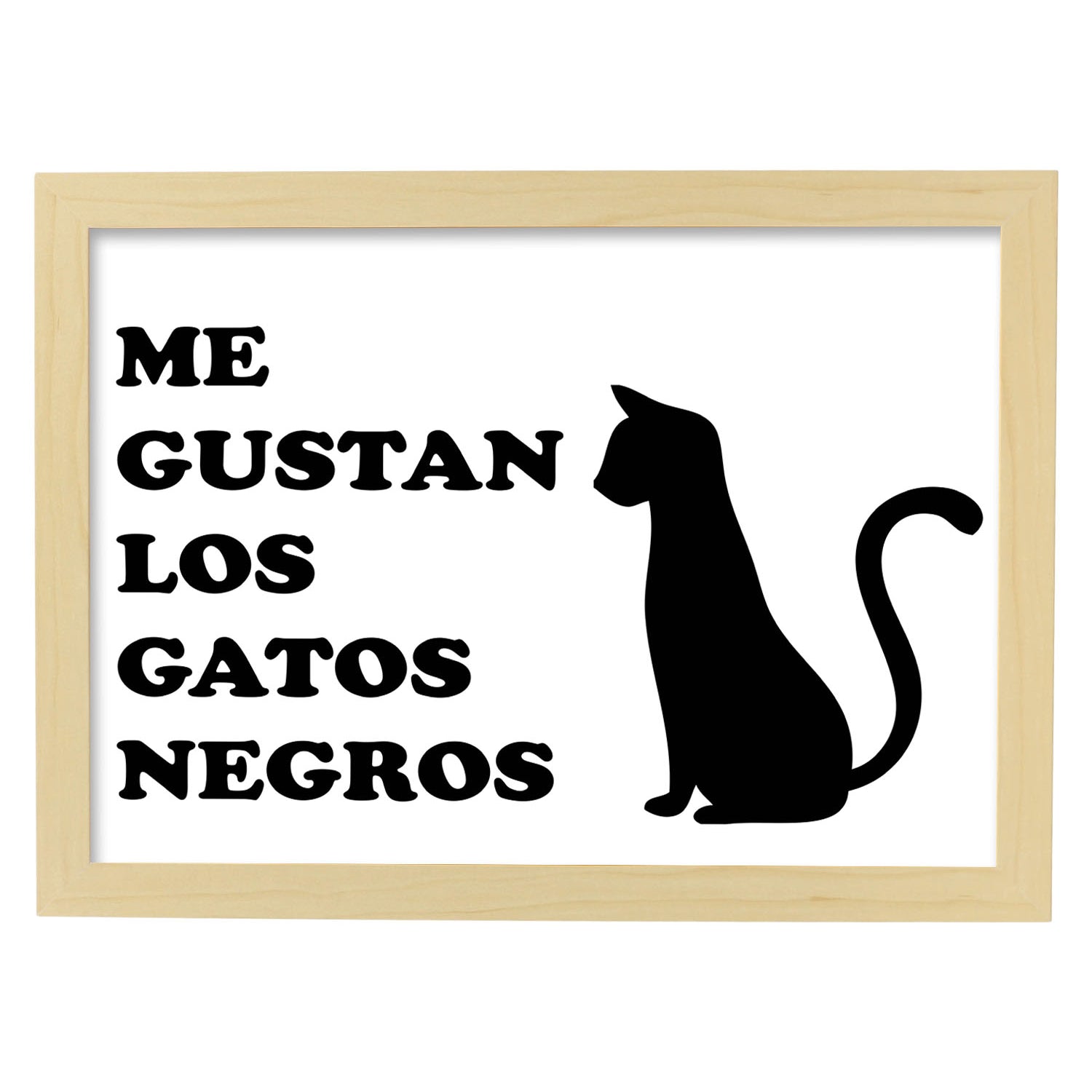 Poster con mensaje feliz. Lámina Me gustan los gatos negros.-Artwork-Nacnic-A4-Marco Madera clara-Nacnic Estudio SL