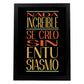 Poster con mensaje feliz. Lámina Nada increible se creo....-Artwork-Nacnic-A4-Marco Negro-Nacnic Estudio SL
