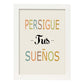 Poster con mensaje feliz. Lámina Persigue tus sueños.-Artwork-Nacnic-A3-Marco Blanco-Nacnic Estudio SL