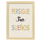 Poster con mensaje feliz. Lámina Persigue tus sueños.-Artwork-Nacnic-A3-Marco Madera clara-Nacnic Estudio SL