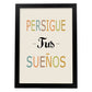 Poster con mensaje feliz. Lámina Persigue tus sueños.-Artwork-Nacnic-A3-Marco Negro-Nacnic Estudio SL