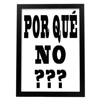 Poster con mensaje feliz. Lámina Por que no.-Artwork-Nacnic-A4-Marco Negro-Nacnic Estudio SL