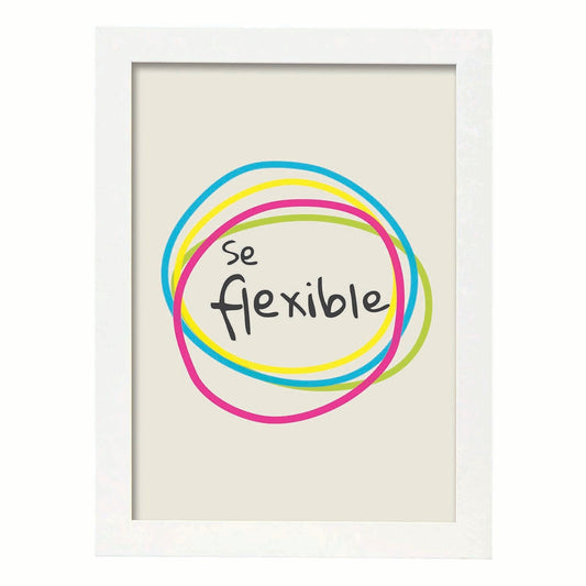 Poster con mensaje feliz. Lámina Se flexible 2.-Artwork-Nacnic-A4-Marco Blanco-Nacnic Estudio SL