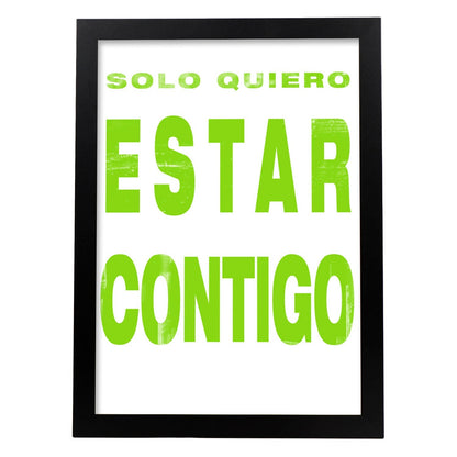 Poster con mensaje feliz. Lámina Sólo quiero estar contigo.-Artwork-Nacnic-A4-Marco Negro-Nacnic Estudio SL