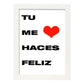 Poster con mensaje feliz. Lámina Tú me haces feliz.-Artwork-Nacnic-A3-Marco Blanco-Nacnic Estudio SL