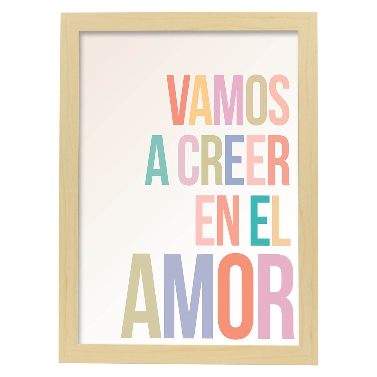 Poster con mensaje feliz. Lámina Vamos a creer en el amor.-Artwork-Nacnic-A4-Marco Madera clara-Nacnic Estudio SL