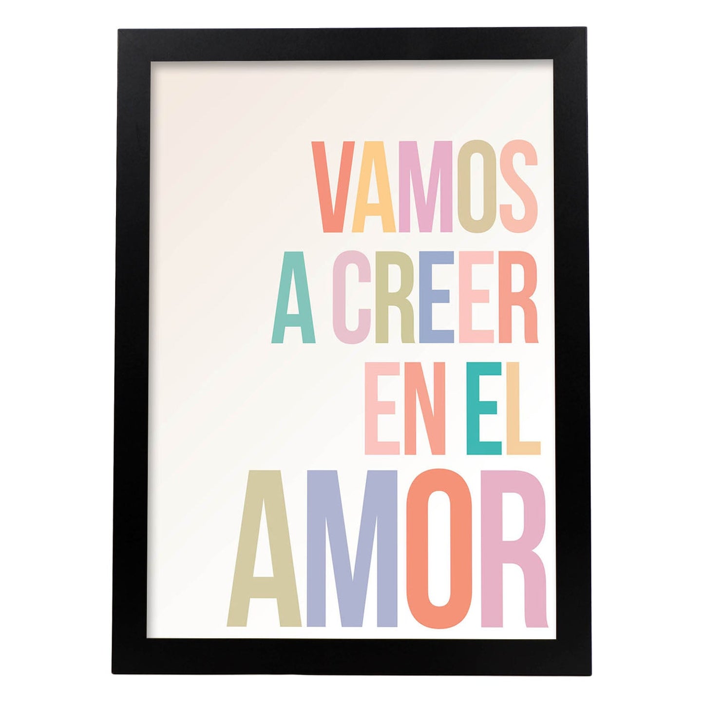 Poster con mensaje feliz. Lámina Vamos a creer en el amor.-Artwork-Nacnic-A4-Marco Negro-Nacnic Estudio SL