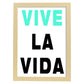 Poster con mensaje feliz. Lámina vive la vida.-Artwork-Nacnic-A3-Marco Madera clara-Nacnic Estudio SL