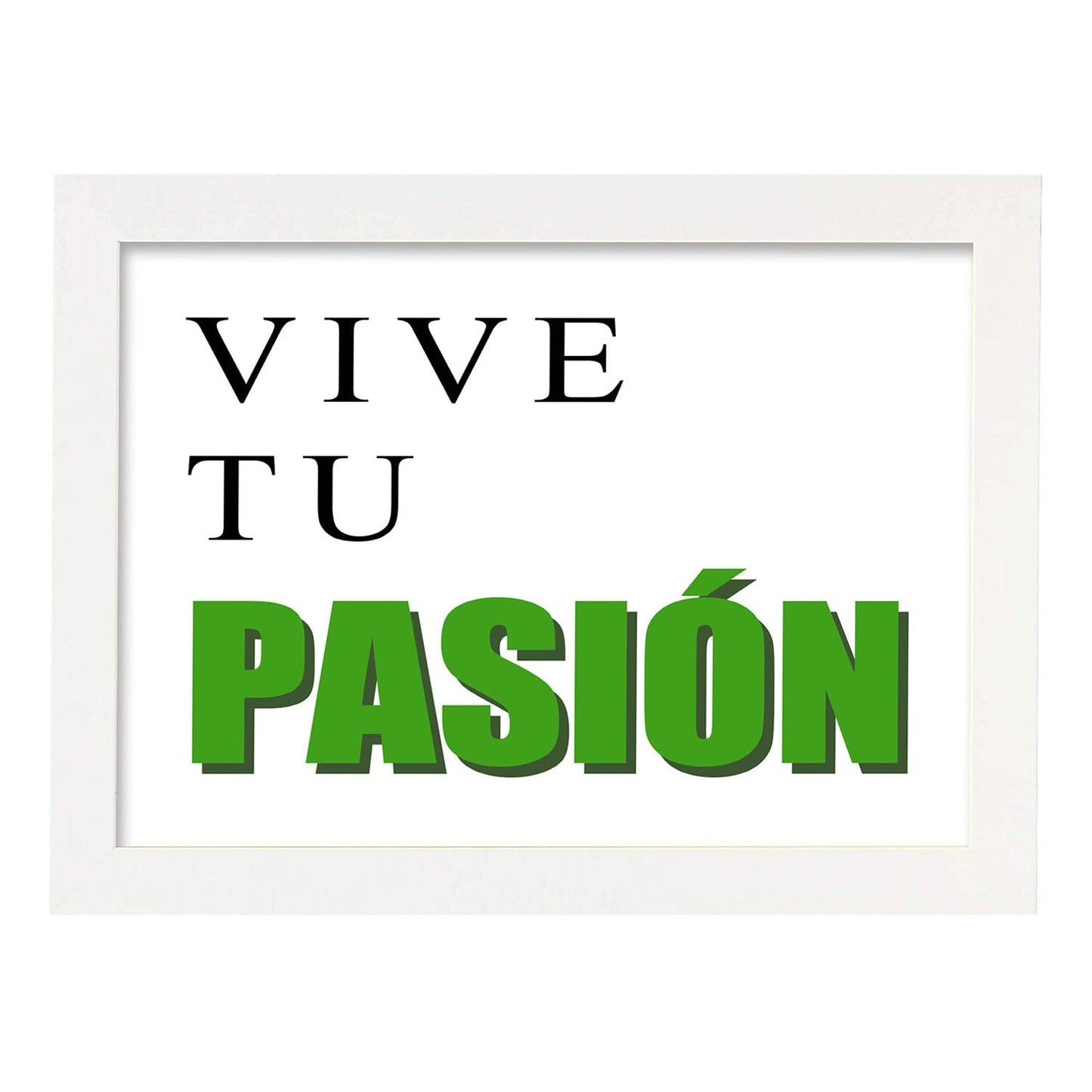 Poster con mensaje feliz. Lámina Vive tu pasión.-Artwork-Nacnic-A3-Marco Blanco-Nacnic Estudio SL
