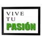 Poster con mensaje feliz. Lámina Vive tu pasión.-Artwork-Nacnic-A3-Marco Negro-Nacnic Estudio SL