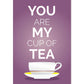 Poster con mensaje feliz. Lámina You are my cup of tea.-Artwork-Nacnic-A4-Sin marco-Nacnic Estudio SL