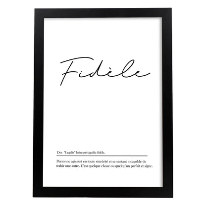 Poster con palabras en francés. Lámina Fidele con definición y fondo blanco.-Artwork-Nacnic-A4-Marco Negro-Nacnic Estudio SL