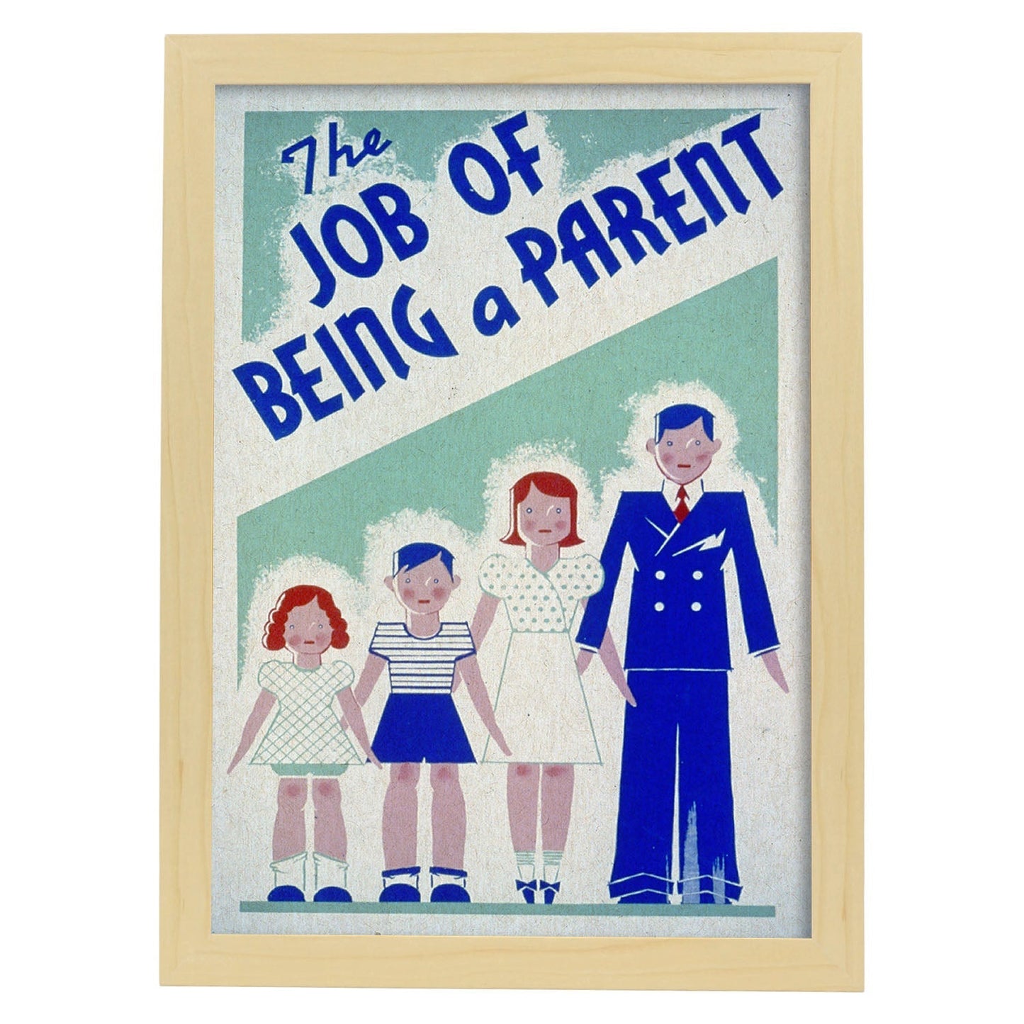 Poster vintage. Cartel vintage "The job of being a parent".-Artwork-Nacnic-A3-Marco Madera clara-Nacnic Estudio SL