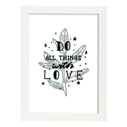 Posters con mensajes felices ilustrados. Lámina de decoración 'All Things With Love' con frases motivadoras y llenas de energia.-Artwork-Nacnic-A4-Marco Blanco-Nacnic Estudio SL