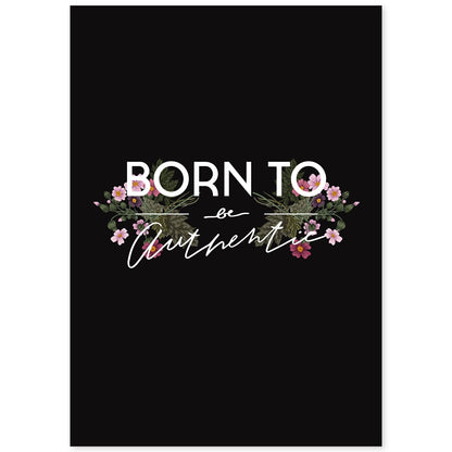 Posters con mensajes felices ilustrados. Lámina de decoración 'Be Authentic' con frases motivadoras y llenas de energia.-Artwork-Nacnic-A4-Sin marco-Nacnic Estudio SL