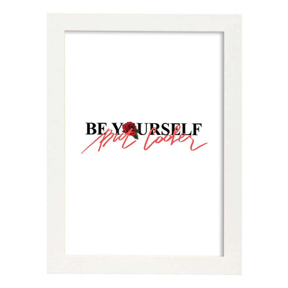Posters con mensajes felices ilustrados. Lámina de decoración 'Be Yourself' con frases motivadoras y llenas de energia.-Artwork-Nacnic-A4-Marco Blanco-Nacnic Estudio SL