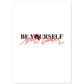 Posters con mensajes felices ilustrados. Lámina de decoración 'Be Yourself' con frases motivadoras y llenas de energia.-Artwork-Nacnic-A4-Sin marco-Nacnic Estudio SL
