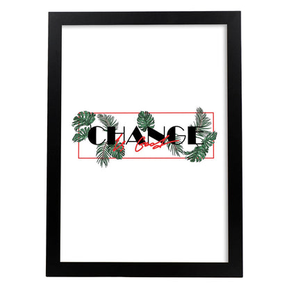 Posters con mensajes felices ilustrados. Lámina de decoración 'Change' con frases motivadoras y llenas de energia.-Artwork-Nacnic-A4-Marco Negro-Nacnic Estudio SL