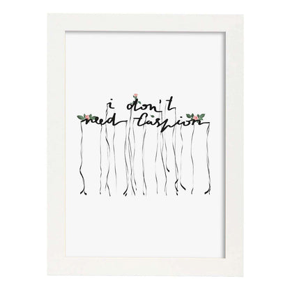 Posters con mensajes felices ilustrados. Lámina de decoración 'Don'T Need Fashion' con frases motivadoras y llenas de energia.-Artwork-Nacnic-A4-Marco Blanco-Nacnic Estudio SL