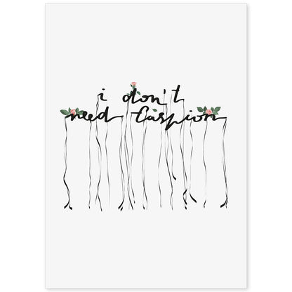 Posters con mensajes felices ilustrados. Lámina de decoración 'Don'T Need Fashion' con frases motivadoras y llenas de energia.-Artwork-Nacnic-A4-Sin marco-Nacnic Estudio SL
