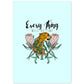 Posters con mensajes felices ilustrados. Lámina de decoración 'Everything Will Be Fine' con frases motivadoras y llenas de energia.-Artwork-Nacnic-A4-Sin marco-Nacnic Estudio SL