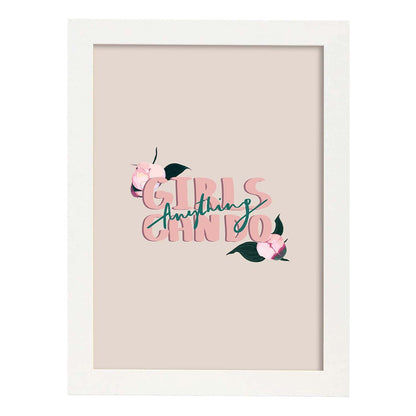 Posters con mensajes felices ilustrados. Lámina de decoración 'Girls Can Do Anything' con frases motivadoras y llenas de energia.-Artwork-Nacnic-A4-Marco Blanco-Nacnic Estudio SL