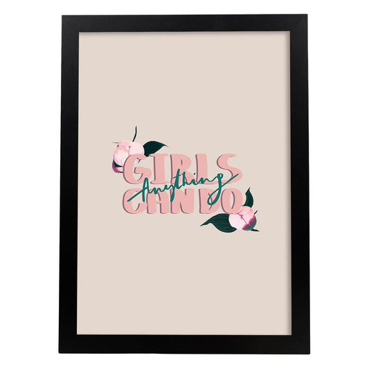 Posters con mensajes felices ilustrados. Lámina de decoración 'Girls Can Do Anything' con frases motivadoras y llenas de energia.-Artwork-Nacnic-A4-Marco Negro-Nacnic Estudio SL